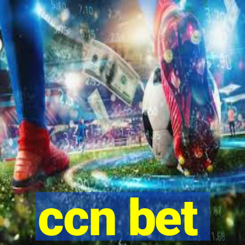 ccn bet